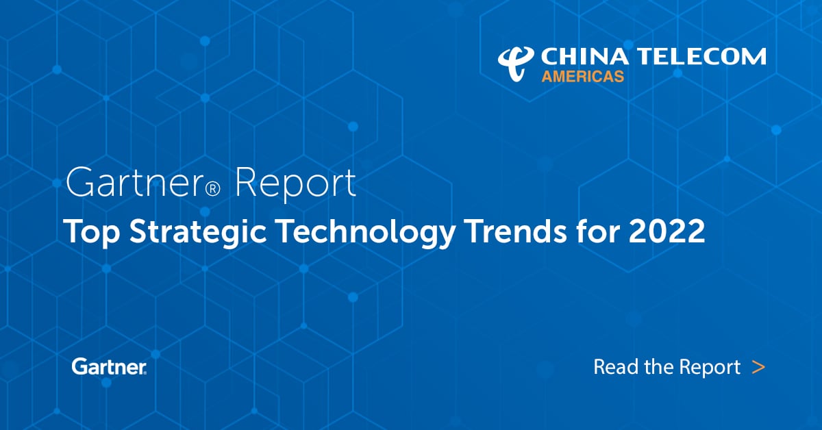 Download Gartner's 'Top Strategic Technology Trends for 2022' | CTA